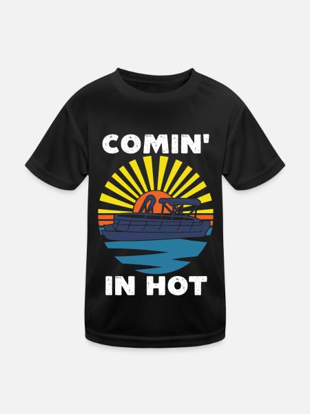 Coming in hot, funny pontoon boat - Kids Functional T-Shirt - black - Front