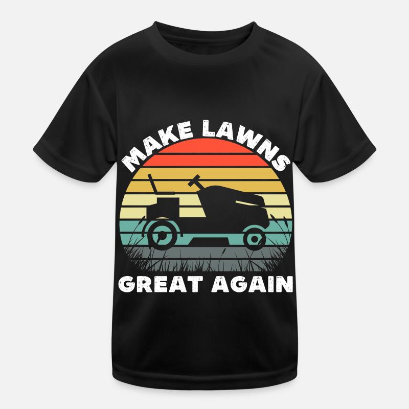 Make lawns great again Kids Functional T-Shirt