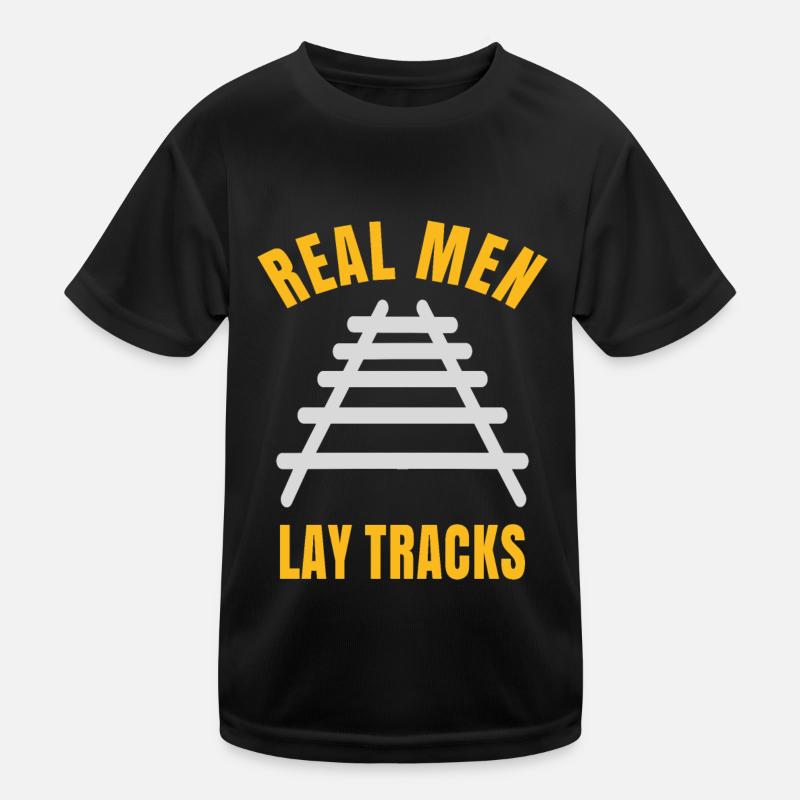 Real men lay tracks rails Kids Functional T-Shirt
