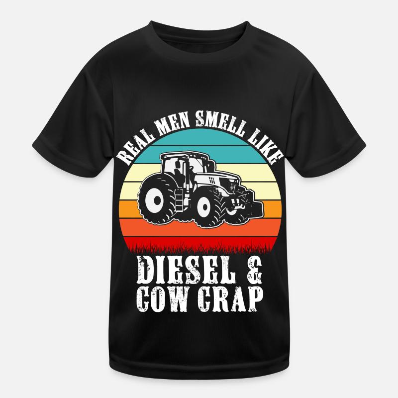 Real men smell like diesel and cow crap, funny Kids Functional T-Shirt