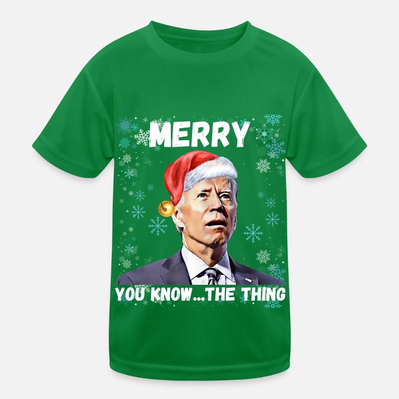 Joyeux vous savez la chose, Noël Biden 2022, T-shirt sport Enfant