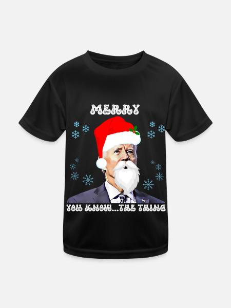 Merry You Know The Thing, Christmas Biden 2022, - Kids Functional T-Shirt - black - Front
