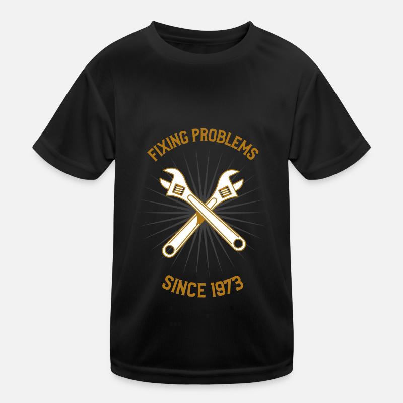Fixing Problems Since 1873 Kinder Funktions-T-Shirt
