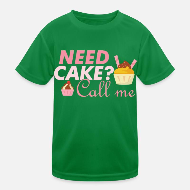 Brauchst du Torte ruf mich an lustiges Geschenk Kinder Funktions-T-Shirt