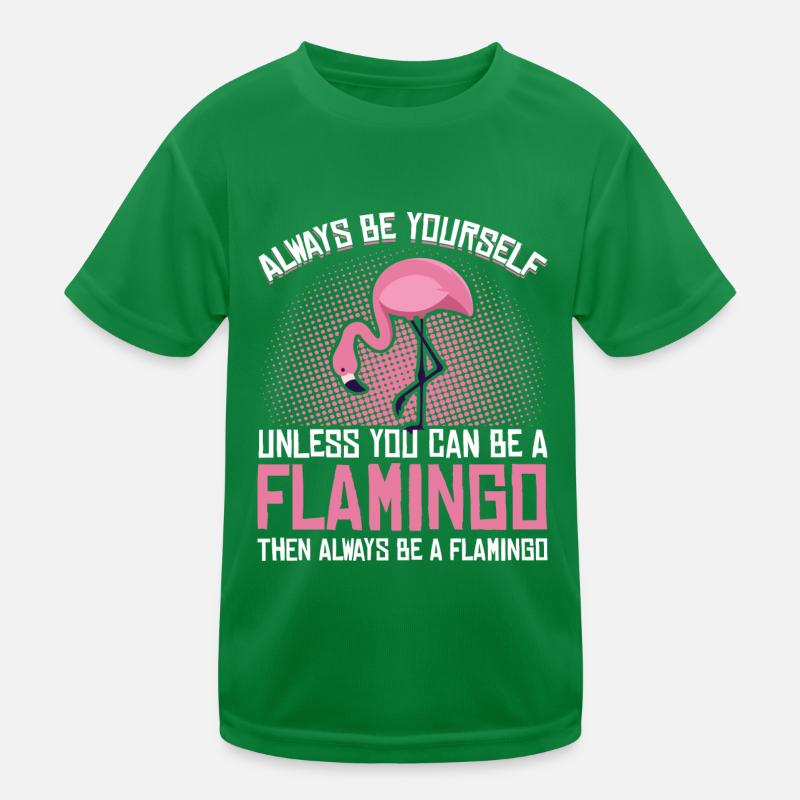 Flamingo Be Yourself Pink Funny Gift Kids Functional T-Shirt