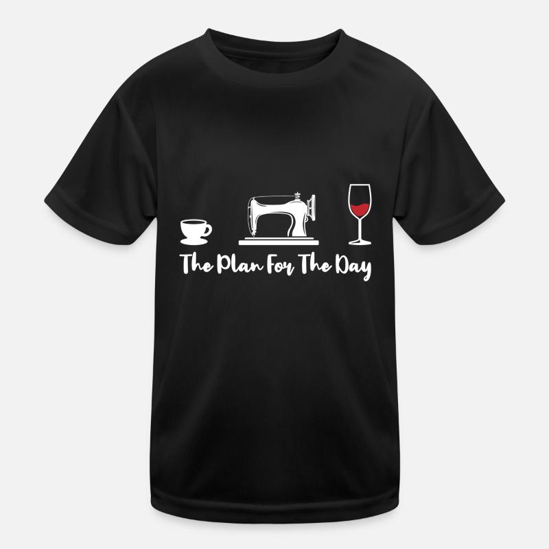 Coffee, sewing, wine – the daily schedule Kids Functional T-Shirt