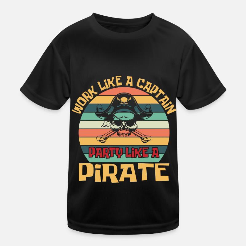 Pirate Pirate Pirate Bateau Pirate Cadeau T-shirt sport Enfant