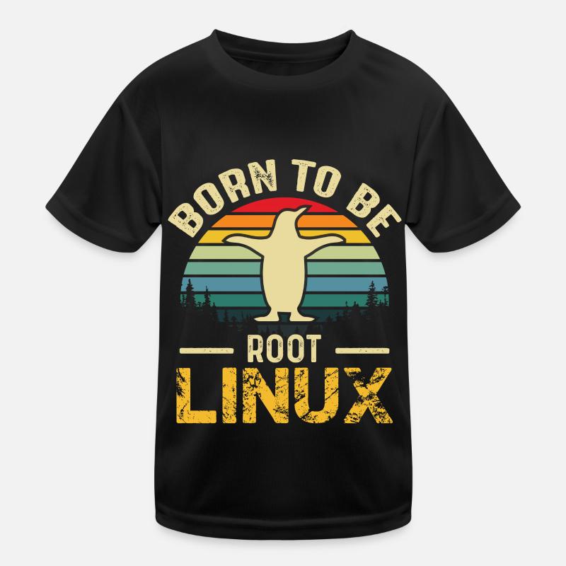 Born To Be Root Linux Nerd Admin Geek Kids Functional T-Shirt