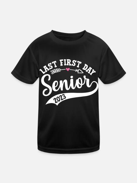 My Last First Day Senior Class Of 2023 - Kinder Funktions-T-Shirt - Schwarz