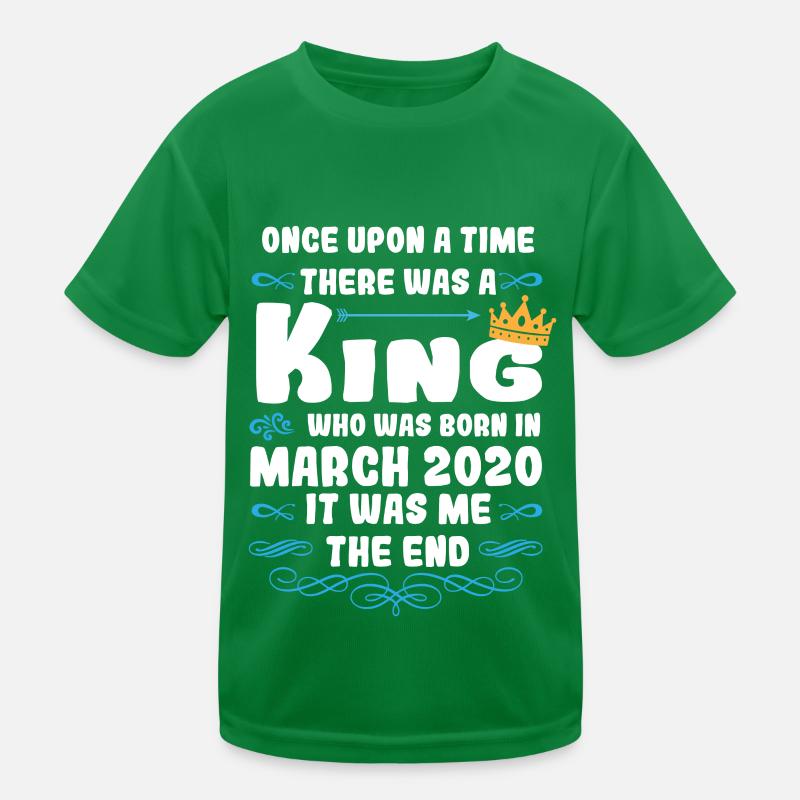 Es war einmal ein König. März 2020 Geburtstag Kinder Funktions-T-Shirt
