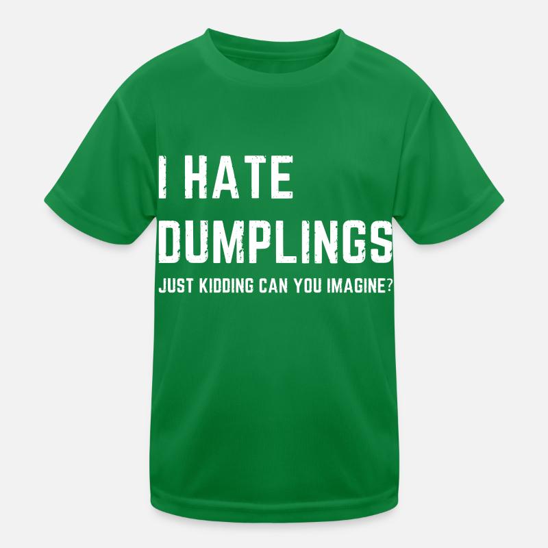 C’est drôle, je déteste les boulettes en plaisantant T-shirt sport Enfant