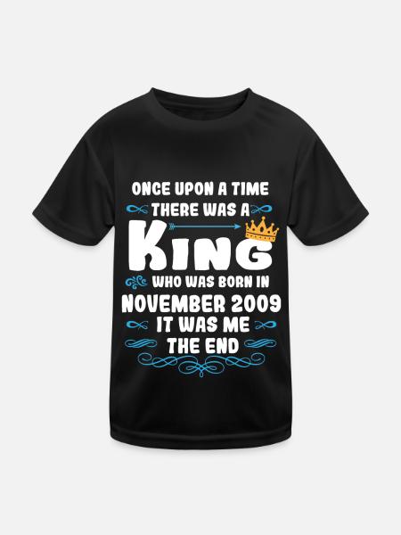 Es war einmal ein König. November 2009 Geburtstag - Kinder Funktions-T-Shirt - Schwarz - Vorne