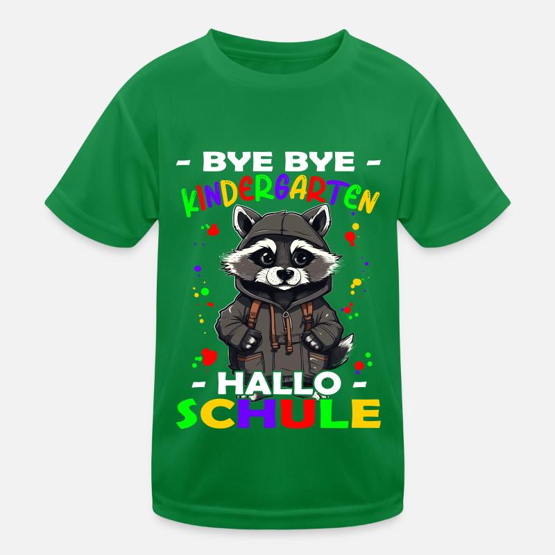 Bye Kindergarten | Schulanfang | Einschulung Kinder Funktions-T-Shirt