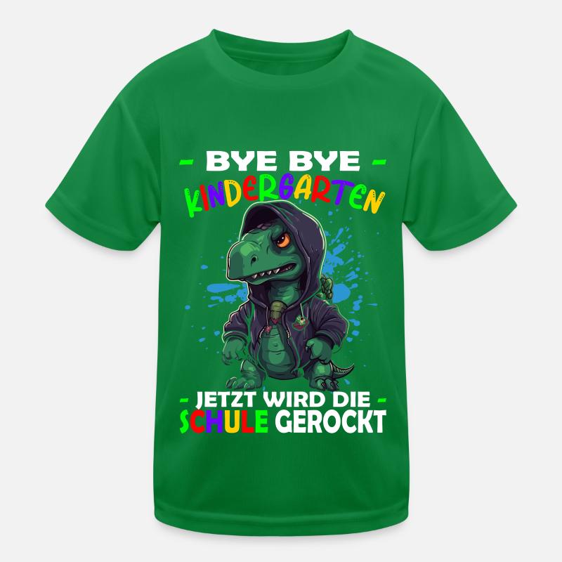 Bye Kindergarten | Schulanfang | Einschulung Kinder Funktions-T-Shirt