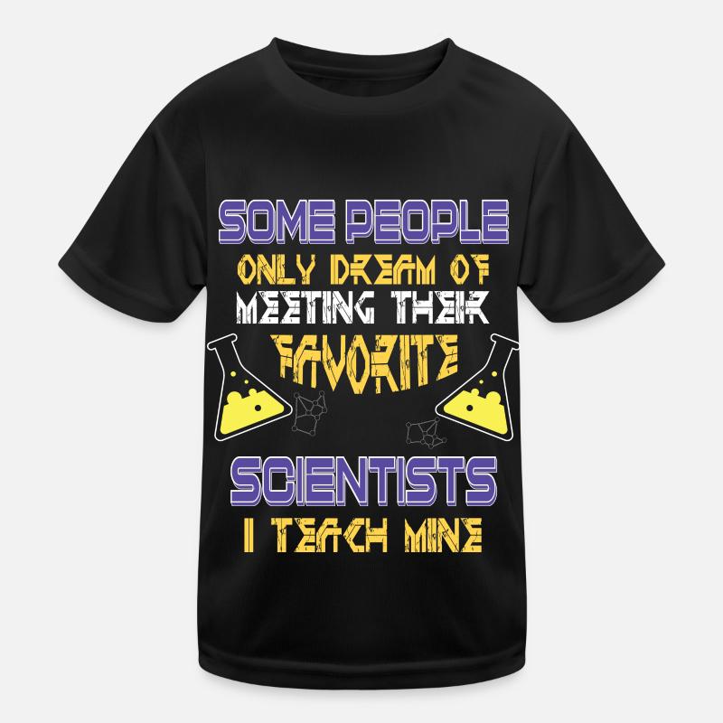SCIENCE TEACHER Tee Teach Biology Chemistry Physic Kinder Funktions-T-Shirt