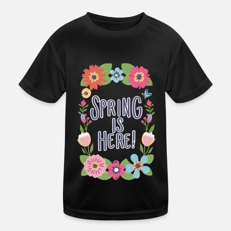 Spring Spring is here Flowers Spring Flowers Kids Functional T-Shirt