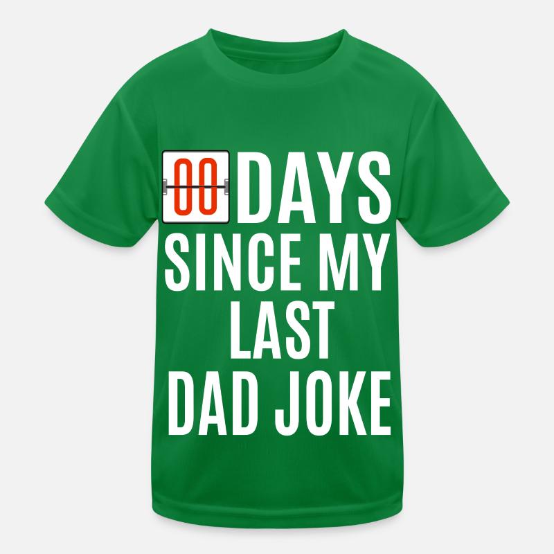 Zero Days Since My Last Dad Joke Funny Fathers Kids Functional T-Shirt