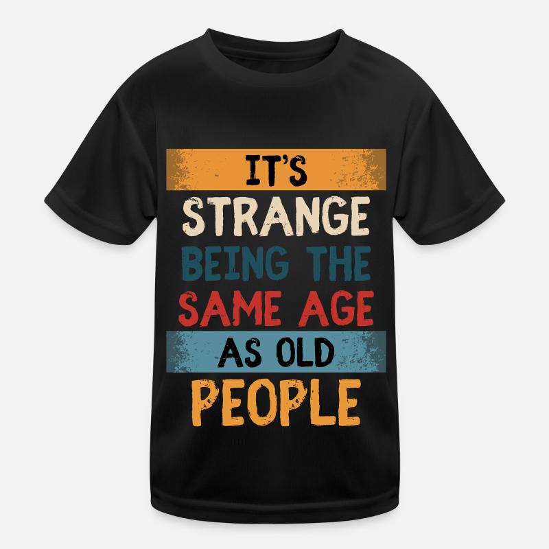 Birthday Humor Aging Aging Kids Functional T-Shirt