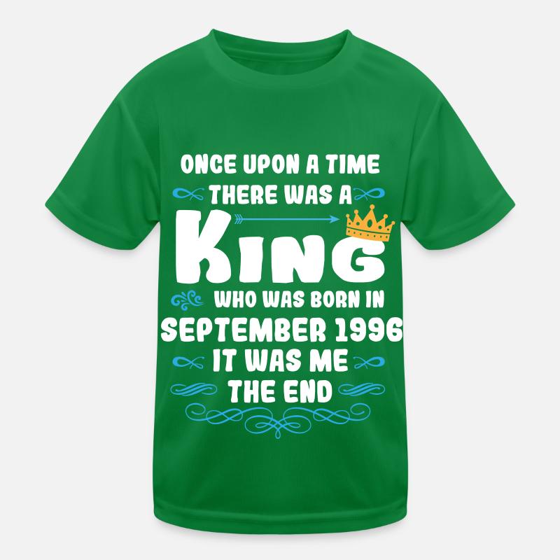 Es war einmal ein König. September 1996 Geburtstag Kinder Funktions-T-Shirt