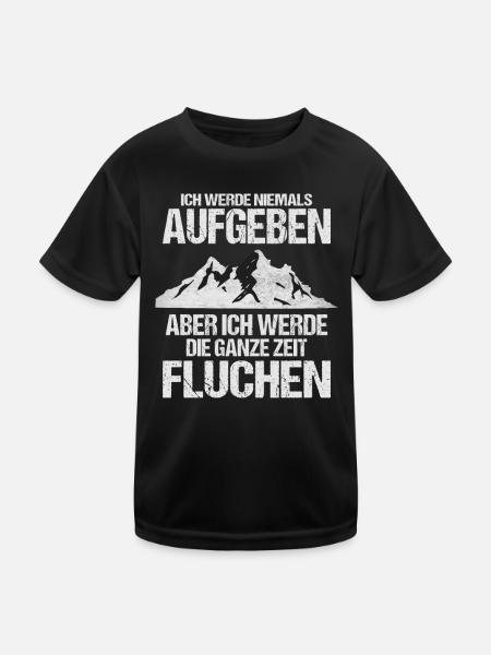 Bergsteigen Bergsteiger Niemals Aufgeben Wandern - Kinder Funktions-T-Shirt - Schwarz - Vorne