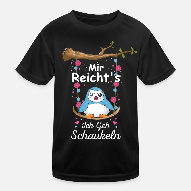 Mir Reichts Ich Geh Schaukeln Schaukel Pinguin Kinder Funktions-T-Shirt