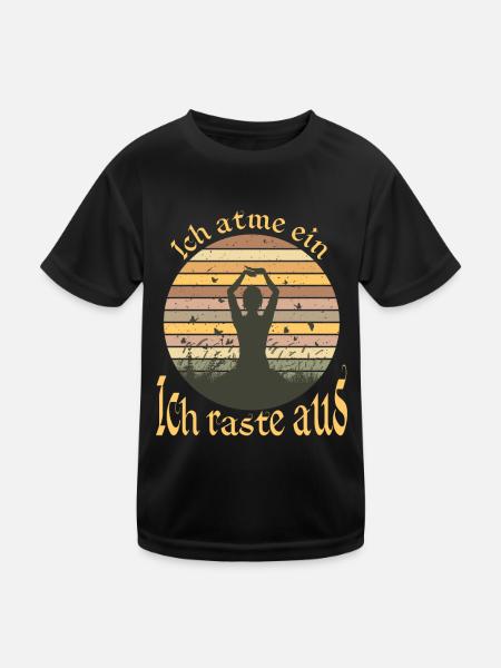 Ich atme ein - Ich raste aus Yoga Meditation - Kinder Funktions-T-Shirt - Schwarz