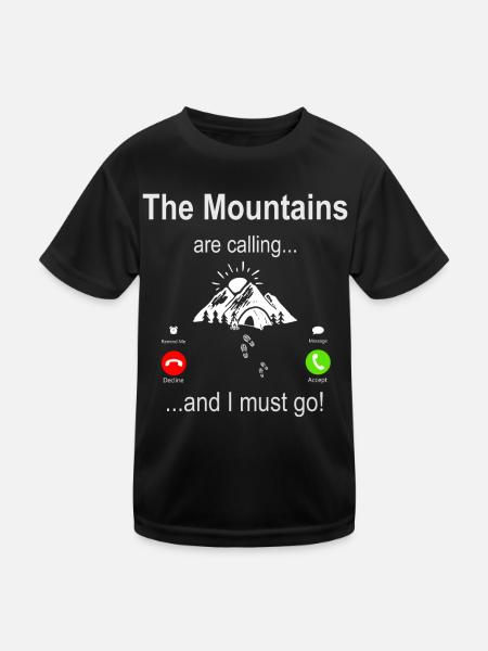 Les montagnes m’appellent et je dois y aller - Randonnée - T-shirt sport Enfant - noir - Devant