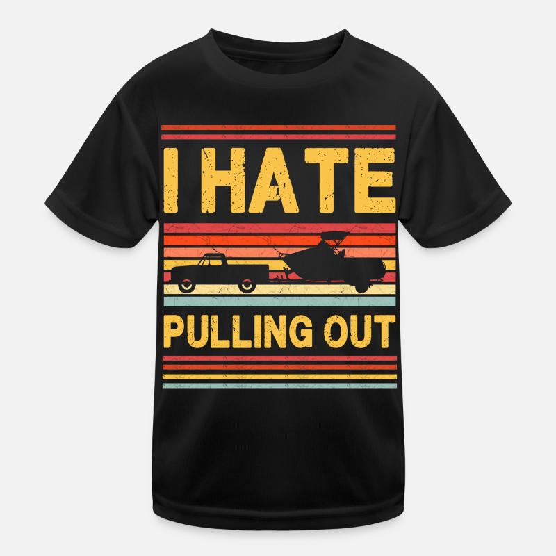 Ich hasse Ausziehen - Bootfahren Kinder Funktions-T-Shirt