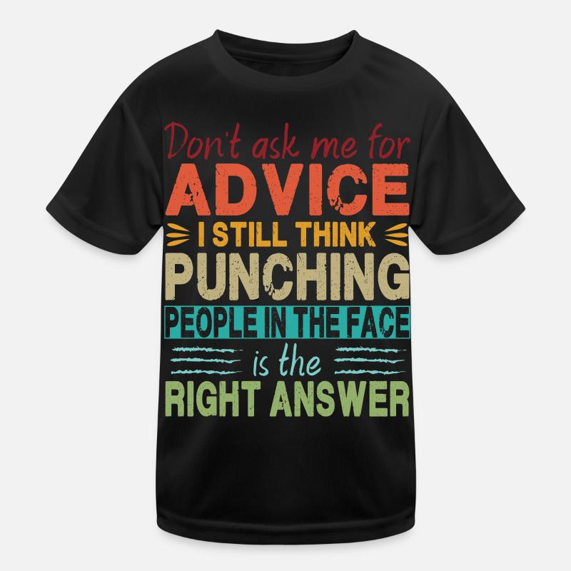 Don't Ask Me For Advice - Retro Kids Functional T-Shirt