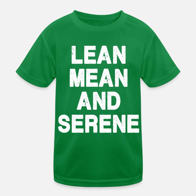 Lean, Mean and Serene Kids Functional T-Shirt