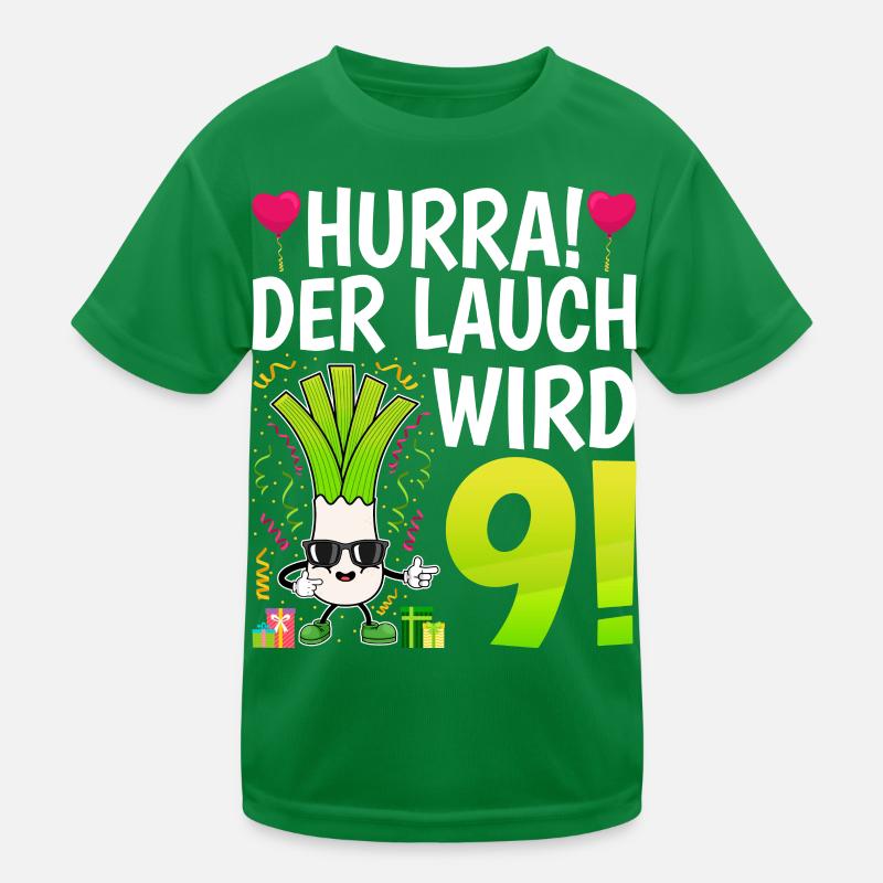 Hurra der Lauch wird 9 Kinder Funktions-T-Shirt