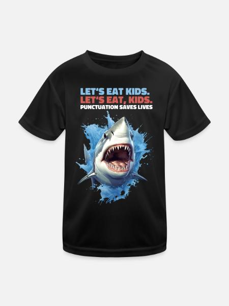 Lets Eat Kids Grammar Comma Setting Shark Gift - Kids Functional T-Shirt - black - Front