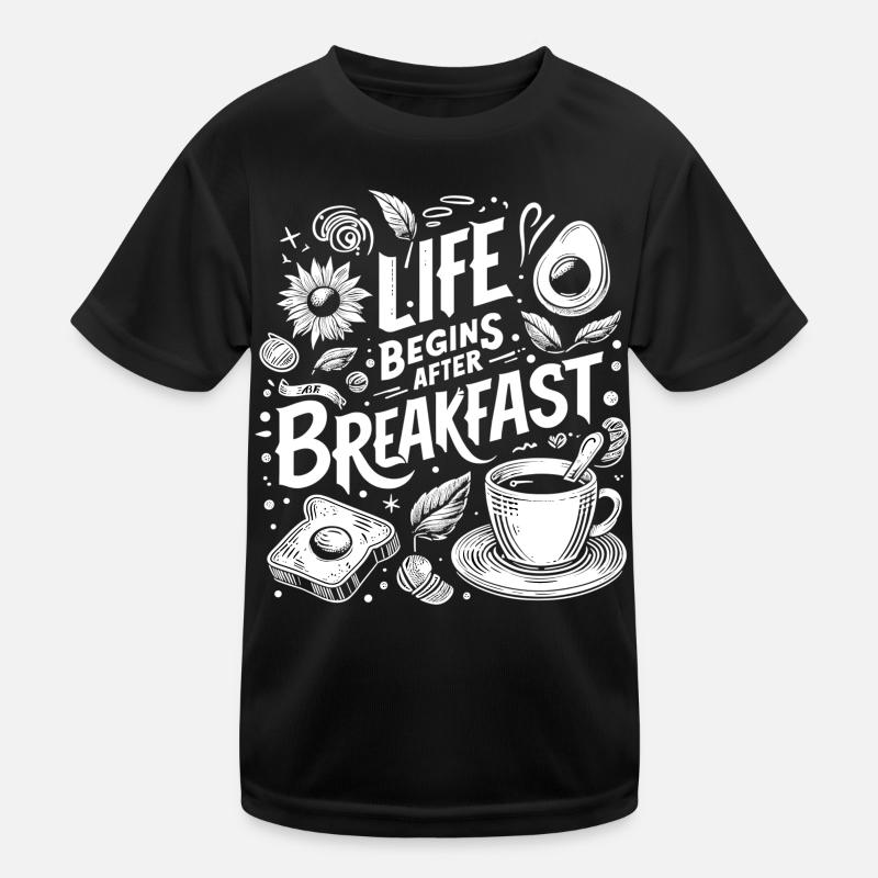 Startklar: Life Begins After Breakfast Kinder Funktions-T-Shirt
