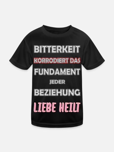 Bitterness corrodes the foundation - love heals - Kids Functional T-Shirt - black - Front