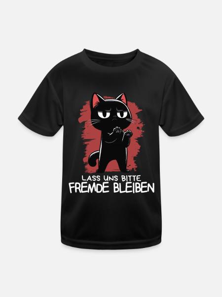 Lass unsFremde bleiben - Schwarze Katze Zynisch - Kinder Funktions-T-Shirt - Schwarz - Vorne