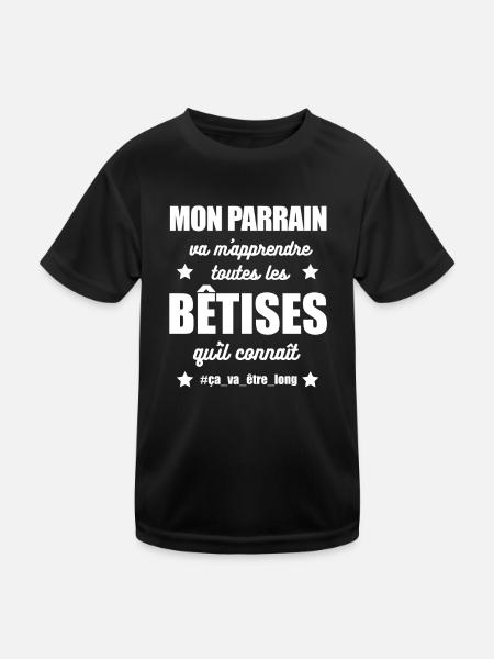 MON PARRAIN VA M'APPRENDRE TOUTES LES BÊTISES - T-shirt sport Enfant - noir - Devant