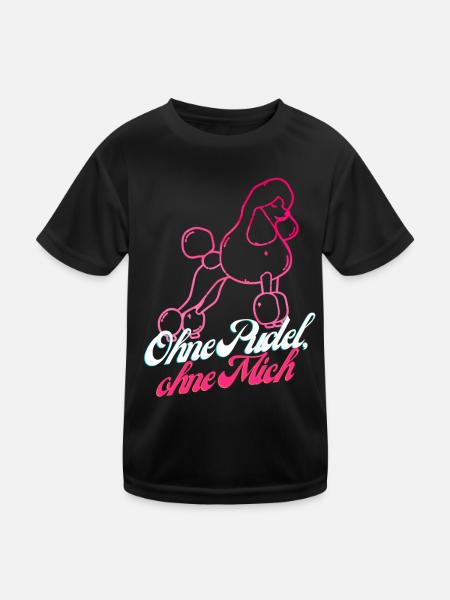 Ohne Pudel ohne mich Hundemotiv Rosa Vintage Hund - Kinder Funktions-T-Shirt - Schwarz - Vorne