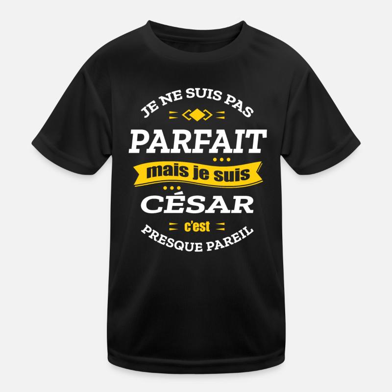 CÉSAR PARFAIT - PRENOM CÉSAR T-shirt sport Enfant