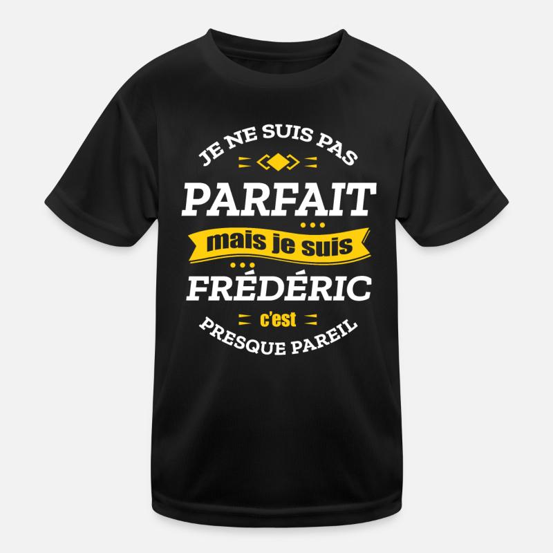 FRÉDÉRIC PARFAIT - PRENOM FRÉDÉRIC T-shirt sport Enfant