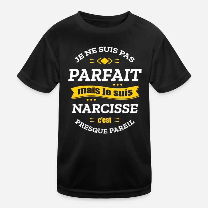 NARCISSE PARFAIT - PRENOM NARCISSE T-shirt sport Enfant