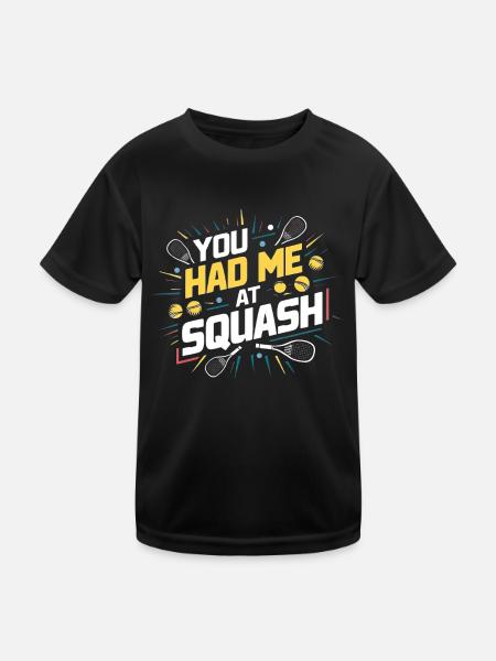 You Had Me At Squash - Kinder Funktions-T-Shirt - Schwarz - Vorne
