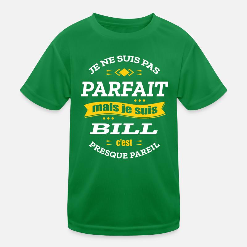 BILL PARFAIT - PRENOM BILL T-shirt sport Enfant