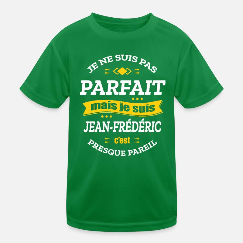 JEAN-FRÉDÉRIC PARFAIT - PRENOM JEAN-FRÉDÉRIC T-shirt sport Enfant