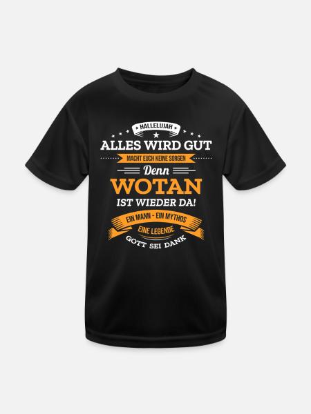 ALLES WIRD GUT, DIE LEGENDE WOTAN IST DA - Kinder Funktions-T-Shirt - Schwarz - Vorne