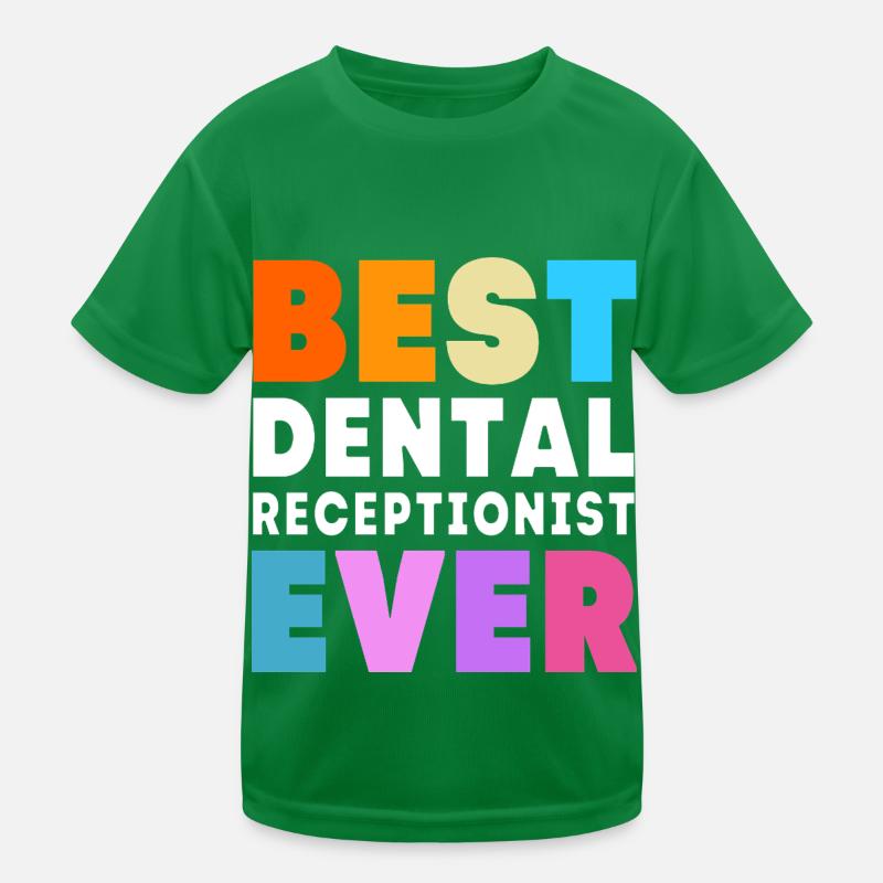 Receptionist Dentist Kids Functional T-Shirt