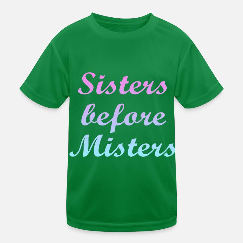 sisters before misters Kinder Funktions-T-Shirt
