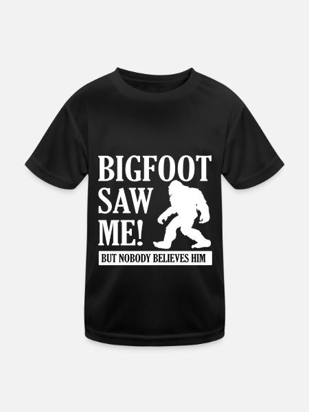 Bigfoot Saw Me But Nobody Believes Him Squatch - Kinder Funktions-T-Shirt - Schwarz - Vorne