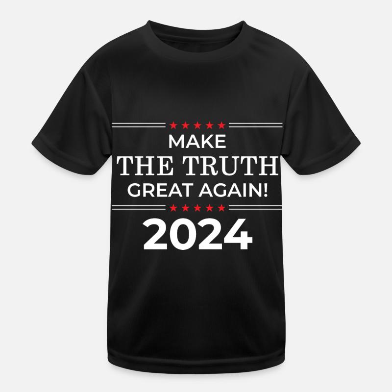 Make The Truth Great Again - 2024 T-shirt sport Enfant