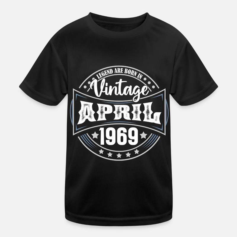 April 1969. Geburtstagsgeschenk April 1969 April Kinder Funktions-T-Shirt