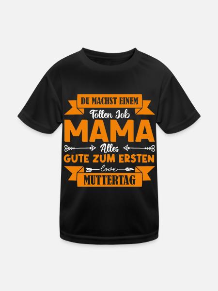 Du machst einen tollen Job Mama Muttertag . - Kinder Funktions-T-Shirt - Schwarz - Vorne